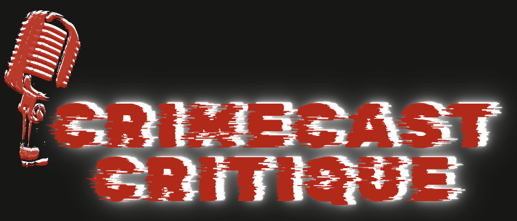 CrimeCast Critique